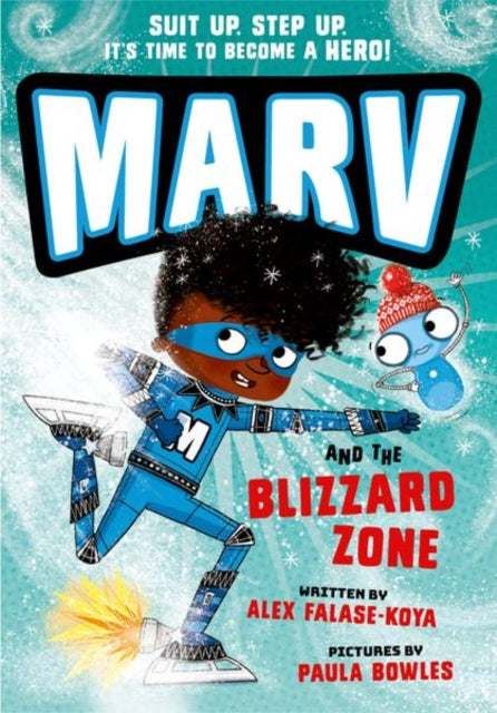 Marv and the Blizzard Zone by Alex Falase-Koya - Afrori Books LTD