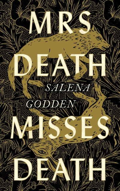 Mrs Death Misses Death by Salena Godden - Afrori Books LTD