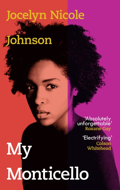 My Monticello by Jocelyn Nicole Johnson - Afrori Books LTD