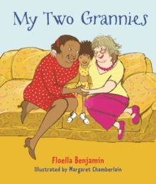 My Two Grannies by Floella Benjamin - Afrori Books LTD