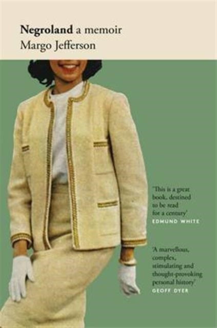 Negroland : A Memoir by Margo Jefferson - Afrori Books LTD