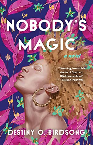 Nobody's Magic by Destiny O Birdsong - Afrori Books LTD