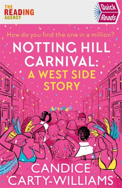 Notting Hill Carnival : A West Side Story by Candice Carty-Williams - Afrori Books LTD
