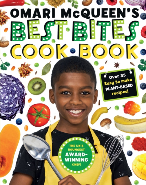 Omari McQueen's Best Bites Cookbook by Omari McQueen - Afrori Books LTD