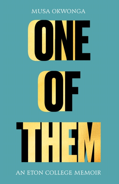 One of Them by Musa Okwonga - Afrori Books LTD