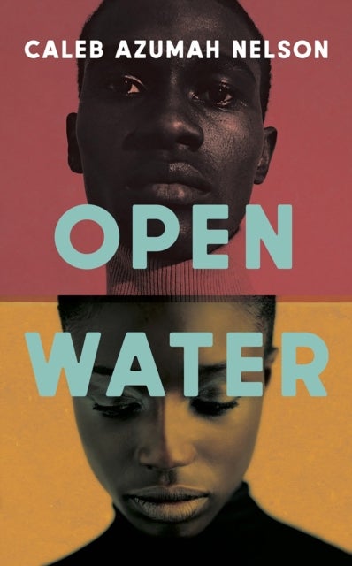 Open Water by Caleb Azumah Nelson - Afrori Books LTD