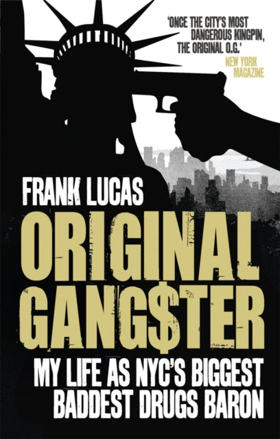 Original Gangster by Frank Lucas - Afrori Books LTD