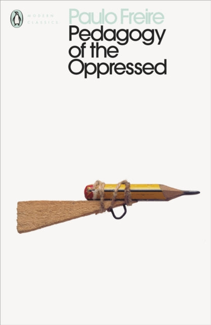 Pedagogy of the Oppressed by Paulo Freire - Afrori Books LTD