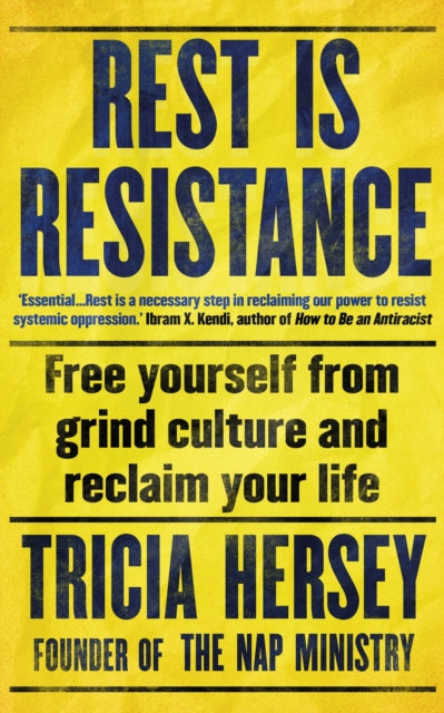 Rest is Resistance by Tricia Hersey - Afrori Books LTD
