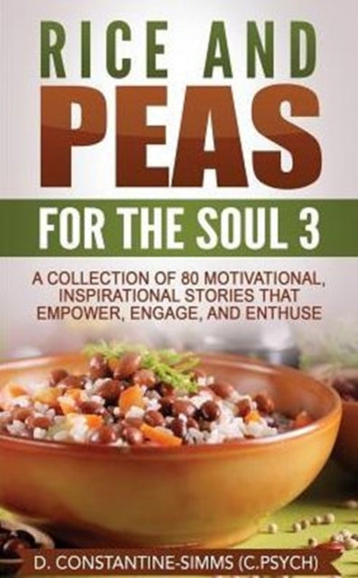 Rice and Peas For The Soul 3 by Delroy Constantine-Simms - Afrori Books LTD