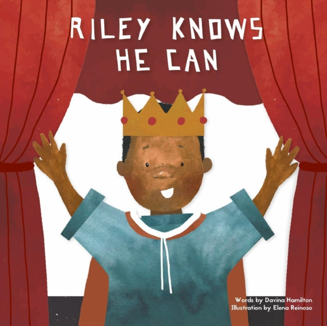 Riley Knows He Can by Davina Hamilton - Afrori Books LTD