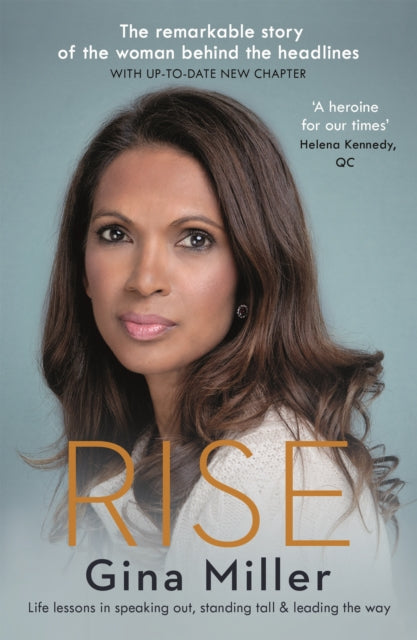 Rise : Life Lessons in Speaking Out, Standing Tall & Leading the Way by Gina Miller - Afrori Books LTD