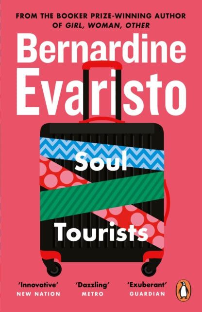 Soul Tourists : From the Booker prize-winning author of Girl, Woman, Other by Bernardine Evaristo - Afrori Books LTD