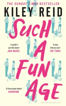 Such a Fun Age by Kiley Reid - Afrori Books LTD