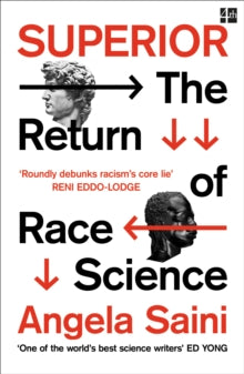 Superior: The Return of Race Science by Angela Saini - Afrori Books LTD
