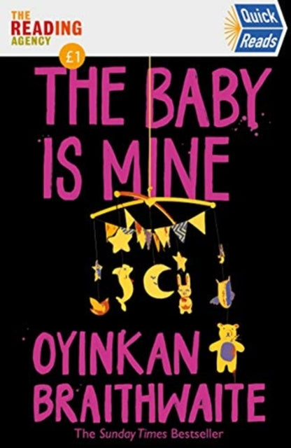The Baby Is Mine : Quick Reads by Oyinkan Braithwaite - Afrori Books LTD