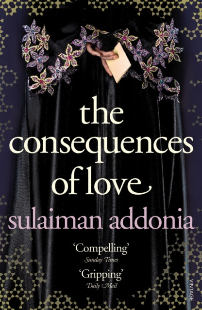The Consequences of Love by Sulaiman Addonia - Afrori Books LTD