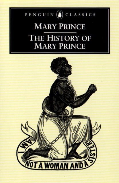 The History of Mary Prince : A West Indian Slave by Mary Prince - Afrori Books LTD
