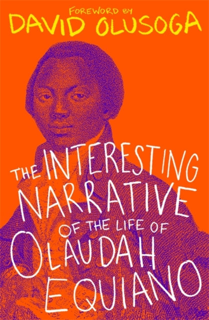 The Interesting Narrative of the Life of Olaudah Equiano by Olaudah Equiano - Afrori Books LTD