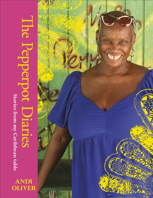 The Pepperpot Diaries by Andi Oliver - Afrori Books LTD
