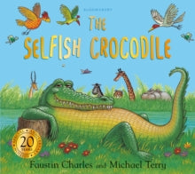 The Selfish Crocodile Anniversary Edition by Faustin Charles - Afrori Books LTD