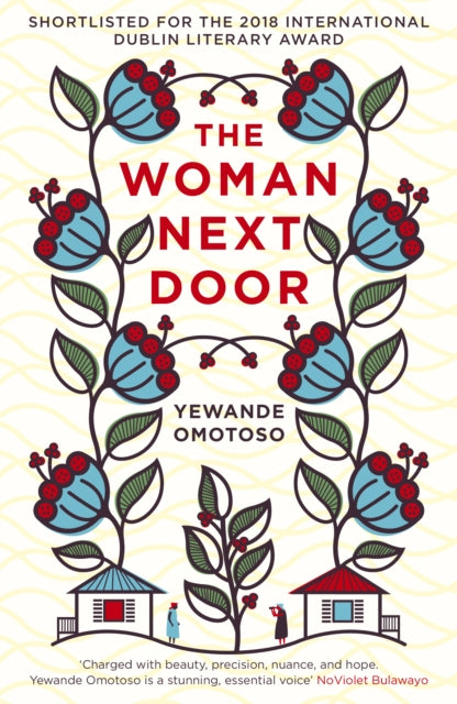 The Woman Next Door by Yewande Omotoso - Afrori Books LTD