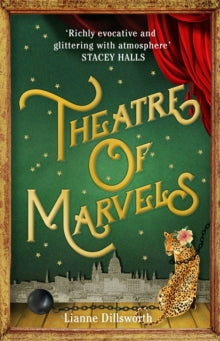 Theatre of Marvels by Lianne Dillsworth - Afrori Books LTD