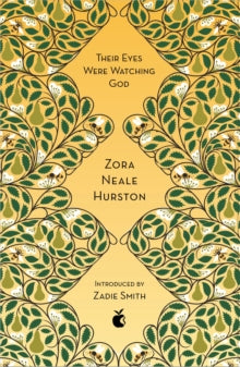 Their Eyes Were Watching God by Zora Neale Hurston , Zadie Smith - Afrori Books LTD