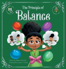The Principle of Balance by Adjowa Tyehimba - Afrori Books LTD