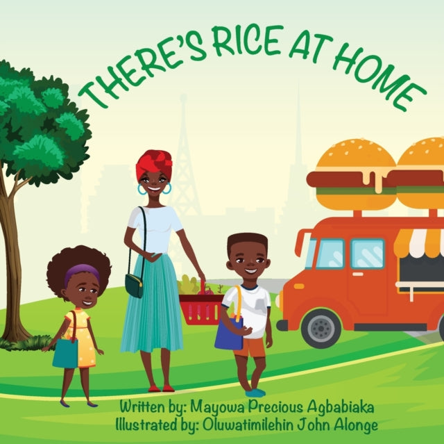There's Rice At Home (English) by Mayowa Precious Agbabiaka - Afrori Books LTD