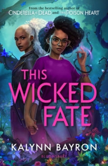This Wicked Fate by Kalynn Bayron - Afrori Books LTD