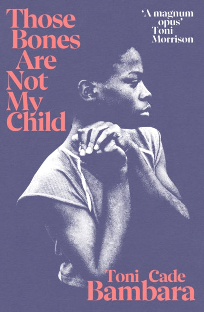 Those Bones Are Not My Child by Toni Cade Bambara - Afrori Books LTD