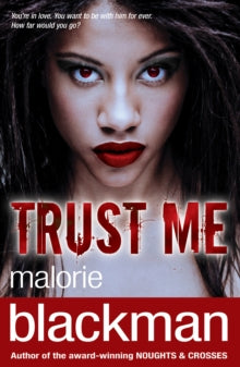Trust Me by Malorie Blackman - Afrori Books LTD