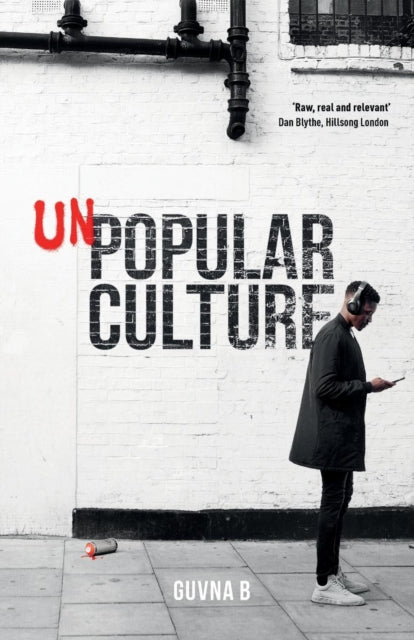 Unpopular Culture by Guvna B - Afrori Books LTD