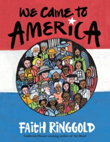 We Came To America by Faith Ringgold - Afrori Books LTD