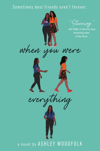 When You Were Everything by Ashley Woodfolk - Afrori Books LTD