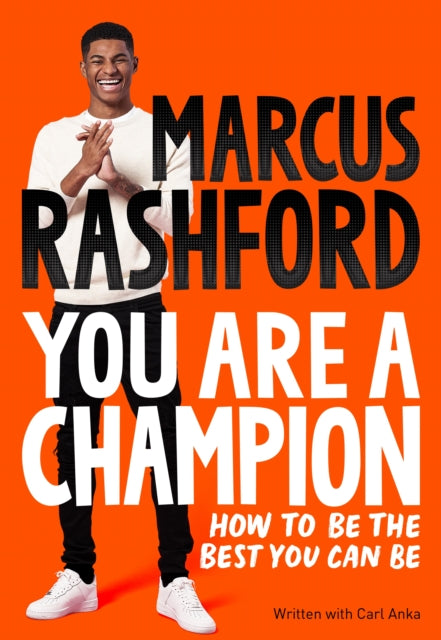 You Are A Champion by Marcus Rashford - Afrori Books LTD