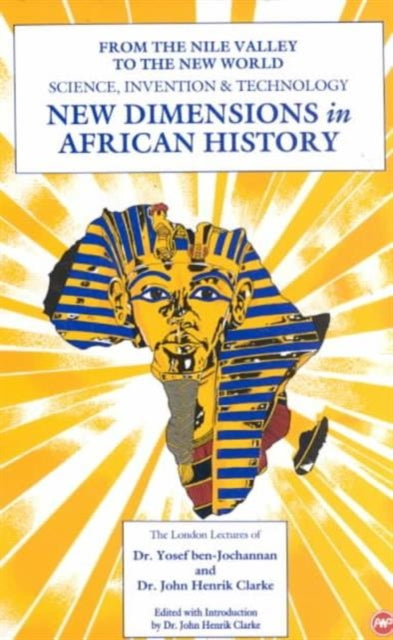 New Dimensions In African History Edited by : John Henrik Clarke - Afrori Books LTD