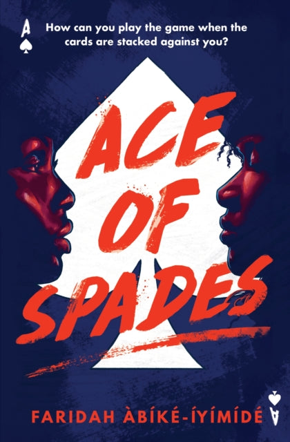 Ace of Spades by Faridah Abike-Iyimide - Afrori Books LTD