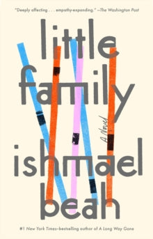 Little Family : A Novel by Ishmael Beah - Afrori Books LTD