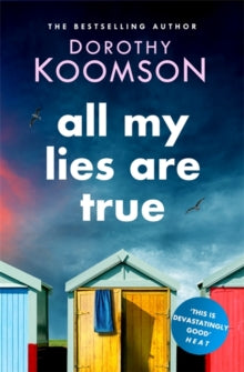 All My Lies Are True by Dorothy Koomson - Afrori Books LTD