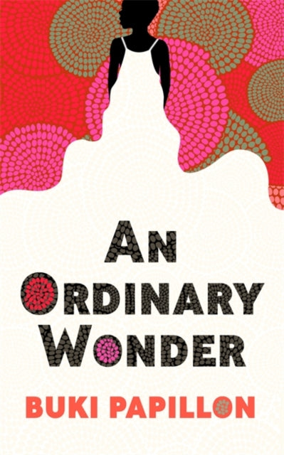 An Ordinary Wonder by Buki Papillon - Afrori Books LTD