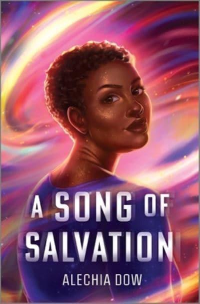 A Song of Salvation by Alechia Dow - Afrori Books LTD