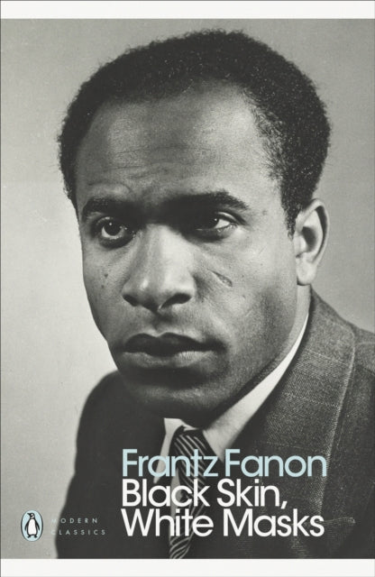 Black Skin, White Masks by Frantz Fanon - Afrori Books LTD