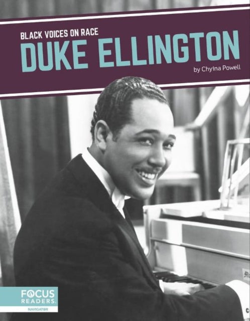 Black Voices on Race: Duke Ellington by Chyina Powell - Afrori Books LTD