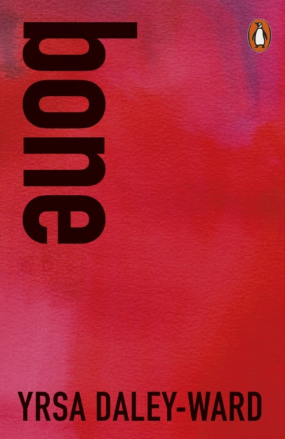 bone by Yrsa Daley-Ward - Afrori Books LTD