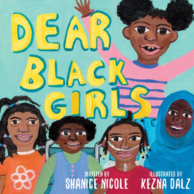 Dear Black Girls by Shanice Nicole - Afrori Books LTD