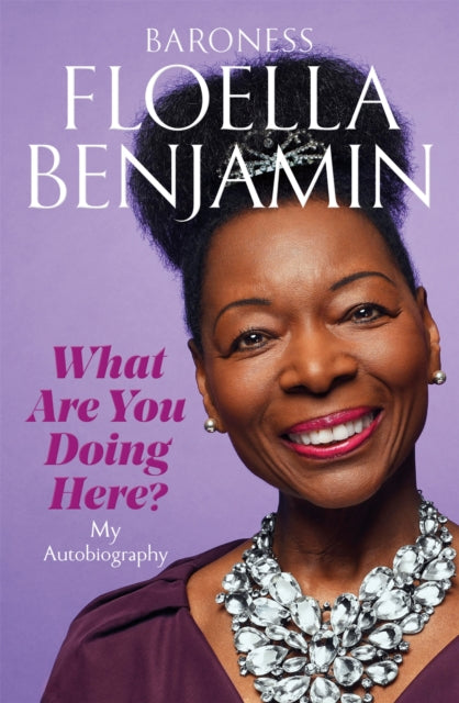 What Are You Doing Here? by Floella Benjamin - Afrori Books LTD