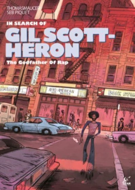 In Search of Gil-Scott Heron by Thomas Mauceri - Afrori Books LTD