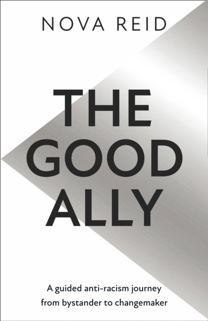 The Good Ally by Nova Reid - Afrori Books LTD
